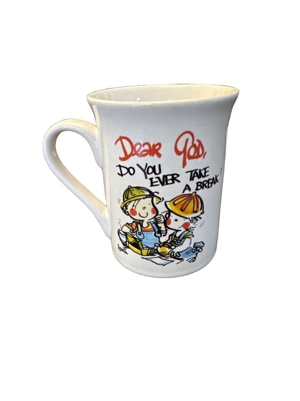 Dear God, Do You Ever Take a Break White Coffee Mug/ Tea Cup.  Dear God Kids